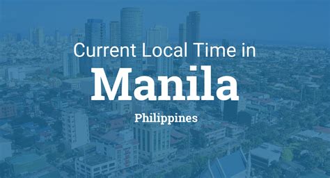 9pm philippine time|Time in Manila, Philippines now.